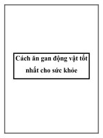 Cách ăn gan động vật tốt nhất cho sức khỏe potx