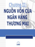 Chương 2 - Nguồn vốn ngân hàng, Môn Nghiệp vụ ngân hàng Thương mại
