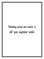 Những món ăn châu Á dễ ''''gây nghiện'''' nhất ppt