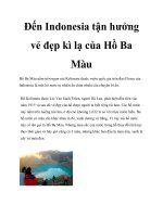 Đến Indonesia tận hưởng vẻ đẹp kì lạ của Hồ Ba Màu ppt