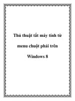 Thủ thuật tắt máy tính từ menu chuột phải trên Windows 8 pptx