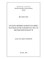 Xây dựng mô hình tập đoàn tài chính - ngân hàng ở Việt Nam đáp ứng yêu cầu hội nhập kinh tế quốc tế