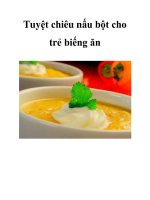 Tuyệt chiêu nấu bột cho trẻ biếng ăn doc