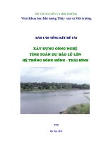 Xây dựng công nghệ tính toán dự báo lũ lớn hệ thống sông hồng   thái bình