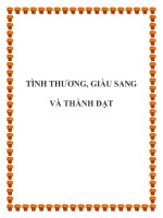 TÌNH THƯƠNG, GIÀU SANG VÀ THÀNH ĐẠT. potx