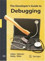 groetker - the developer's guide to debugging (springer, 2008)
