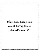 Uống thuốc kháng sinh có ảnh hưởng đến sự phát triển của bé? ppt