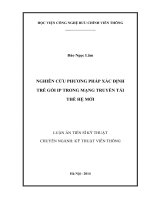 Nghiên cứu phương pháp xác định trễ gói ip trong mạng truyền tải thế hệ mới