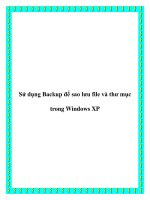 Sử dụng Backup để sao lưu file và thư mục trong Windows XP docx