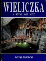 wieliczka, a royal salt mine