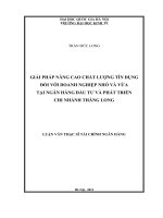 giải pháp nâng cao chất lượng tín dụng đối với doanh nghiệp nhỏ và vừa tại ngân hàng đầu tư và phát triển chi nhánh thăng long