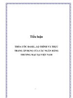 Thỏa ước Basel, lộ trình và thực trang áp dụng của các ngân hàng thương mại tại Việt Nam
