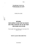 Mô hình định hướng và giải pháp qui hoạch bảo tồn di sản đô thị tại Việt Nam. ứng dụng vào Hà Nội