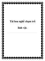 Tài hoa nghề chạm trổ linh vật. docx