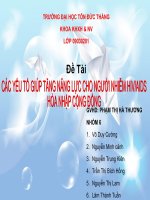 CÁC YẾU TỐ GIÚP TĂNG NĂNG LỰC CHO NGƯỜI NHIỄM HIV/AIDS HÒA NHẬP CỘNG ĐỒNG pdf