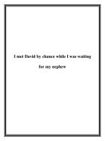 I met David by chance while I was waiting for my nephew pptx