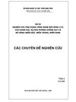 Nghiên cứu ứng dụng công nghệ mới (mike21) vào đánh giá và dự báo phòng chống sạt lở bờ sông (miền bắc, miền trung, miền nam)  các chuyên đề nghiên cứu