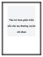 Não trẻ kém phát triển nếu cha mẹ thường xuyên cãi nhau docx