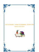 CEO FACEBOOK – MARK ZUCKERBERG, THÀNH CÔNG BẰNG CÁCH NÀO? doc