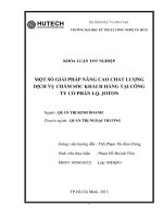 một số giải pháp giúp nâng cao chất lượng dịch vụ chăm sóc khách hàng tại công ty cổ phần l.q joton