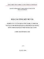 Nghiên cứu và ứng dụng công nghệ và thiết bị sản xuất chế phẩm bảo quản (chế phẩm tạo màng) dùng trong bảo quản một số rau quả tươi