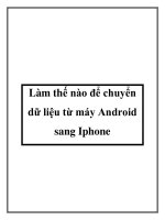 Làm thế nào để chuyển dữ liệu từ máy Android sang Iphone docx