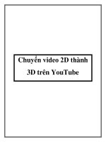 Chuyển video 2D thành 3D trên YouTube doc