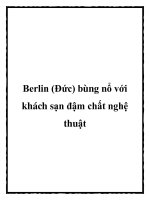 Berlin (Đức) bùng nổ với khách sạn đậm chất nghệ thuật pdf
