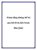 8 hoạt động không thể bỏ qua khi đi du lịch Seoul, Hàn Quốc potx