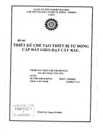 Đồ án tốt nghiệp : Thiết kế chế tạo thiết bị tự động cấp đất gieo hạt cây rau