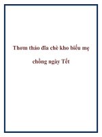 Thơm thảo đĩa chè kho biếu mẹ chồng ngày Tết pptx