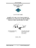 nghiên cứu nhu cầu sử dụng dịch vụ internet của vnpt tại các hộ gia đình ở quận ô môn thành phố cần thơ