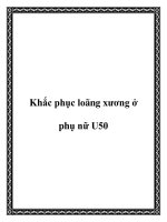 Khắc phục loãng xương ở phụ nữ U50 pdf