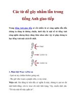 Các từ dễ gây nhầm lẫn trong tiếng Anh giao tiếp docx