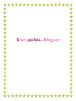 Khen quá hóa... hỏng con. pot