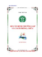 185 căn bệnh thường gặp trong đời sống và cách phòng, cách sử lí và cách chữa ít ai ngờ tới