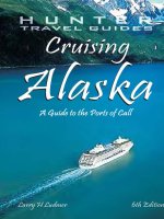 cruising alaska [electronic resource] a guide to the ports of call.