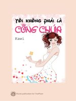 Tôi không phải là công chúa (toàn tập) - Kawi