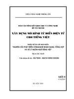 Nghiên cứu phát triển công nghệ nhận dạng, tổng hợp và xử lý ngôn ngữ tiếng việt   xây dựng mô hình từ điển điện tử cho tiếng việt