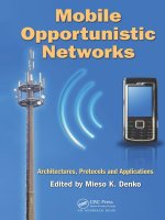 mobile opportunistic networks [electronic resource] architectures, protocols and applications