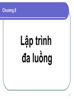 Chương 8 Lập trình đa luồng