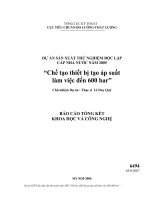 Chế tạo thiết bị tạo áp suất làm việc đến 600 bar .