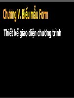 chương 5 biểu mẫu form thiết kế giao diện chương trình