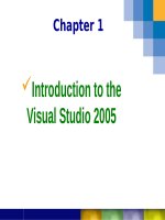 Chapter 1 Introduction to the Visual Studio 2005