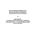español curso practico de lexicon gramatica y conversacion (nivel avanzado)