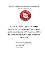 báo cáo kiến tập :QUY TRÌNH TỔ CHỨC GIA CÔNG XUẤT KHẨU HÀNG MAY MẶC TẠI CÔNG TY TRÁCH NHIỆM HỮU HẠN ESPRINTA VIỆT NAM
