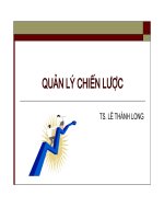 Bài giảng Quản lý chiến lược: Chương 1 Giới thiệu quản lý chiến lược - TS. Lê Thành Long