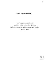 Nghiên cứu phương án khả thi phủ sóng phát thanh đến vùng sâu vùng xa của đất nước   thử nghiệm ghép tín hiệu chương trình tiếng nói việt nam trên đường truyền tín hiệu truyền hình qua vệ tinh