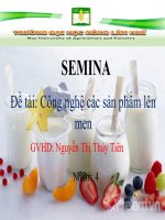 CÔNG NGHỆ CÁC SẢN PHẨM lên MEN NHÓM 4