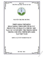 triển khai thí điểm hoạt động theo dõi tích cực phản ứng có hại của thuốc arv tại các cơ sở điều trị trọng điểm trong chương trình hivaids tại việt nam